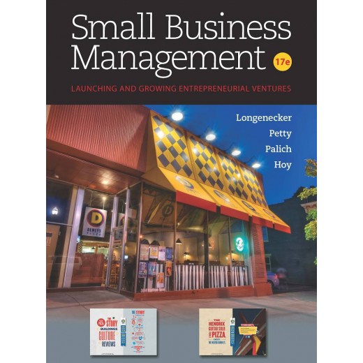 Small Business Management: Launching & Growing Entrepreneurial Ventures 19th ed